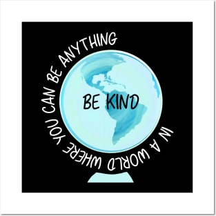 Be Anything Be Kind T shirt World Anti Bullying Lesson Posters and Art